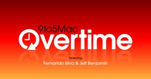 9to5Mac Overtime 054: How’s it better than AltaVista? Jeff & Fernando on 2025 tech